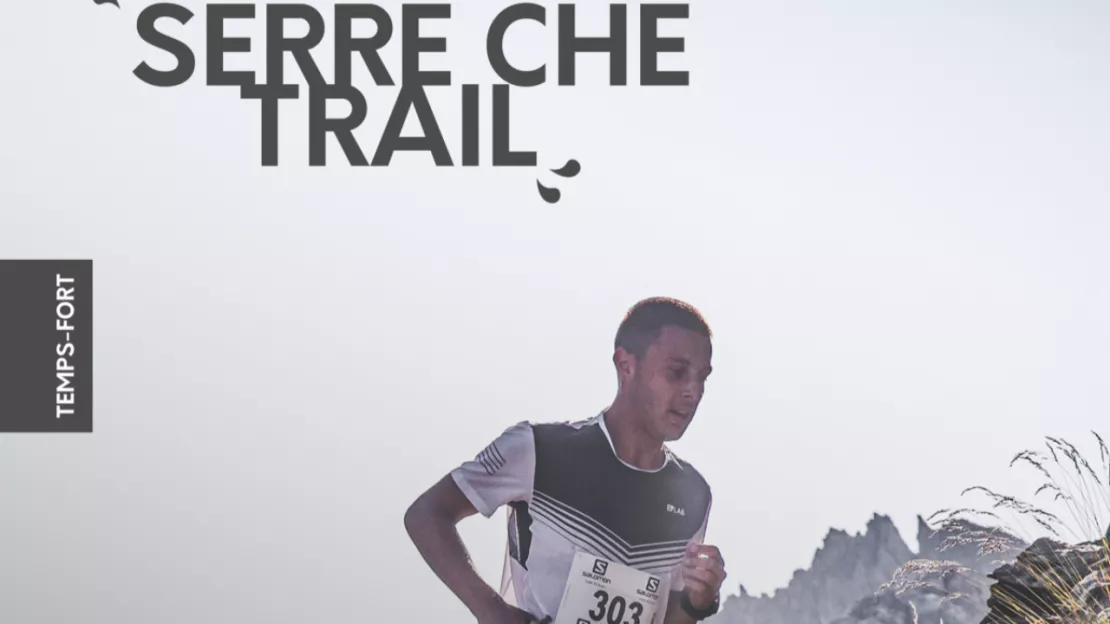 Hautes-Alpes : le Serre Che Trail souffle ses 10 bougies cette année