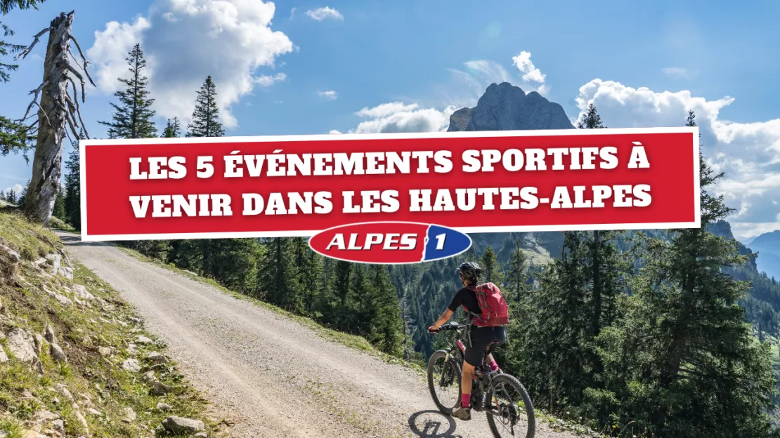 Les 5 événements sportifs à venir dans les Hautes-Alpes