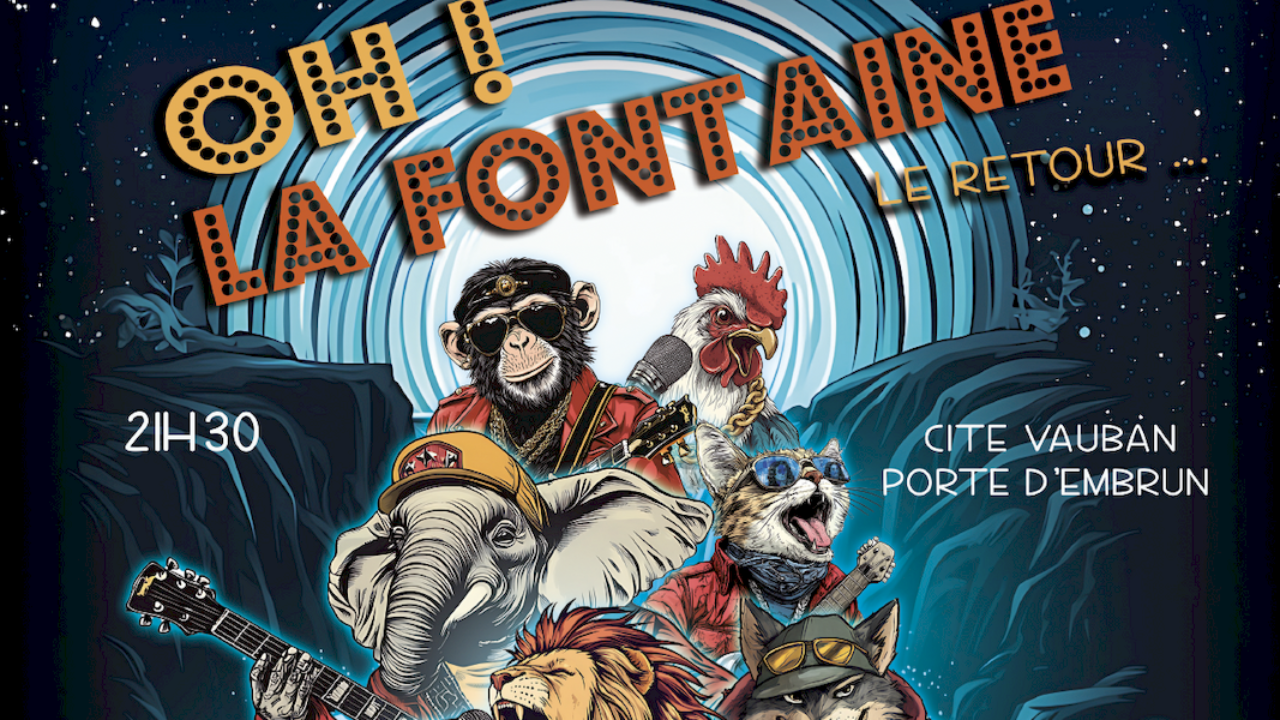 15 dates pour découvrir la comédie musicale « Oh ! La Fontaine » à Briançon 15 dates pour découvrir la comédie musicale « Oh ! La Fontaine » à Briançon