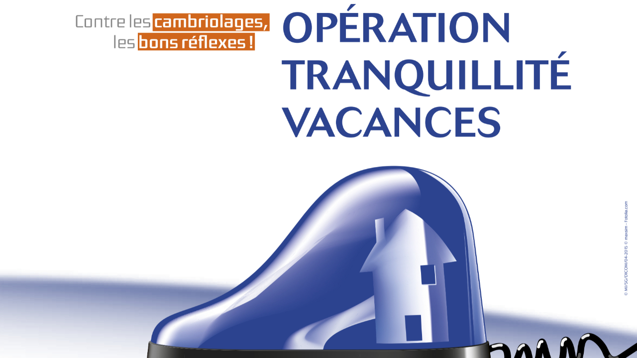 Hautes-Alpes : pour partir en toute sécurité, l’Opération Tranquillité Vacances Hautes-Alpes : pour partir en toute sécurité, l’Opération Tranquillité Vacances