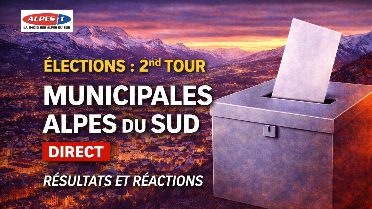Le second tour des municipales dans les Alpes du Sud &agrave; suivre en direct ce dimanche avec Alpes 1
