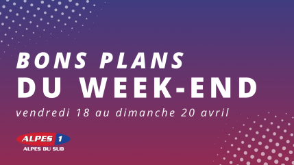 Que faire le week-end des 18, 19 et 20 avril dans les Hautes-Alpes ? Que faire le week-end des 18, 19 et 20 avril dans les Hautes-Alpes ?